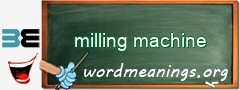 WordMeaning blackboard for milling machine